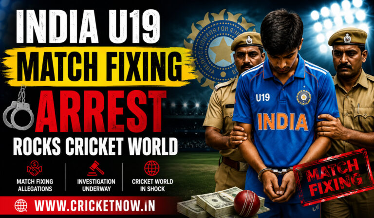 India U19 Match Fixing Arrest Rocks Cricket World